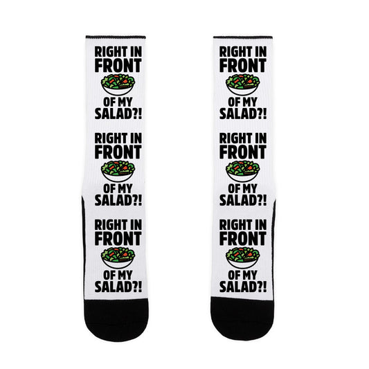 Right In Front of My Salad Socks