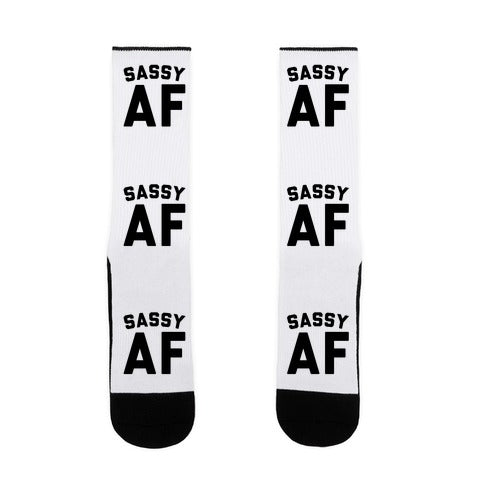 Sassy Af Socks