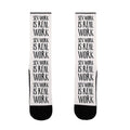 Sex Work Is Real Work Socks