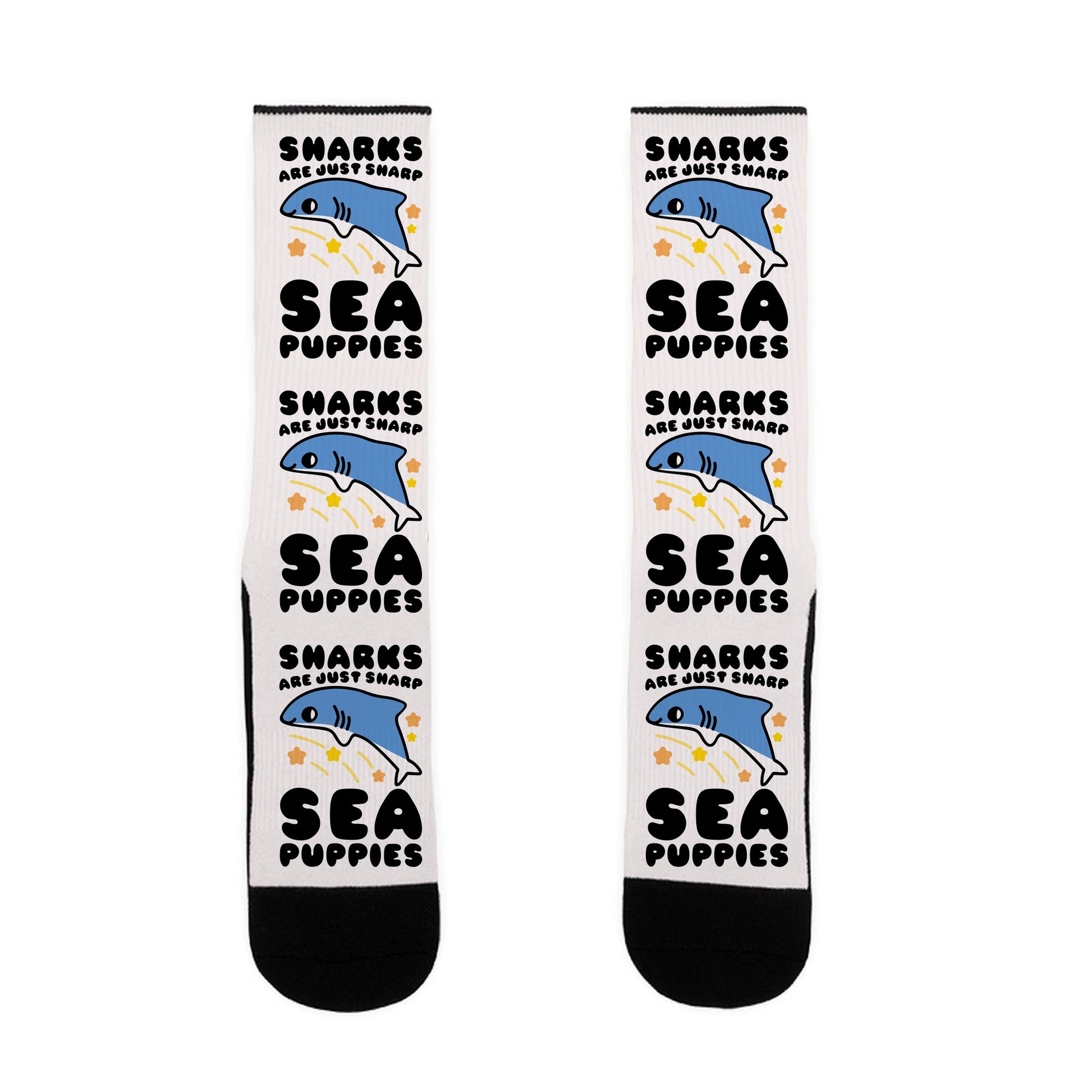 Sharks Are Just Sharp Sea Puppies Socks