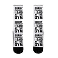 Sorry For What I Said At The Gym Socks