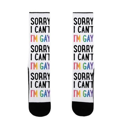 Sorry I Can't I'm Gay Socks