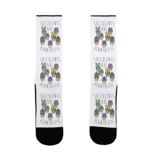 Succulents Are Plantastic Socks