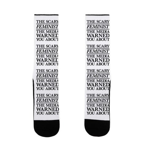 The Scary Feminist The Media Warned You About Socks