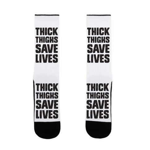 Thick Thighs Save Lives Socks