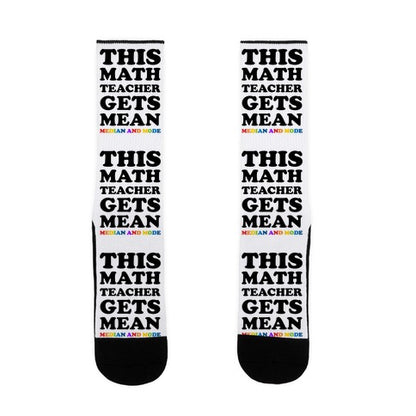 This Math Teacher Gets Mean Median And Mode Socks