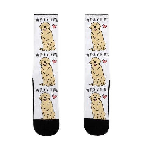 To Heck With Hate Doggo Socks