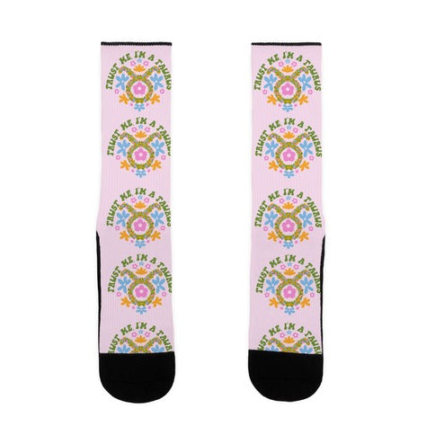 Trust Me, I'm A Taurus  Socks