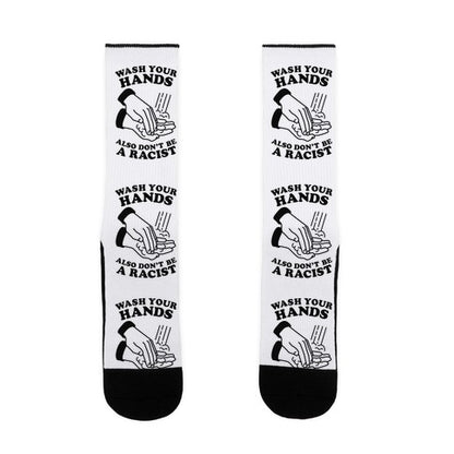 Wash Your Hands, Also Don't Be A Racist   Socks