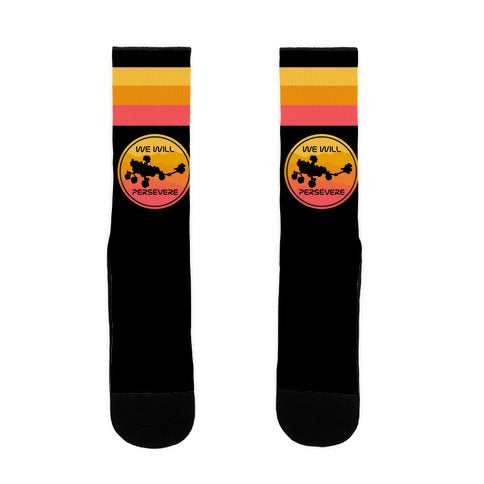 We Will Persevere (Mars Rover Perseverance) Socks