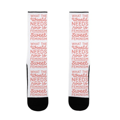 What the World Needs Now is Feminism Sweet Feminism Socks