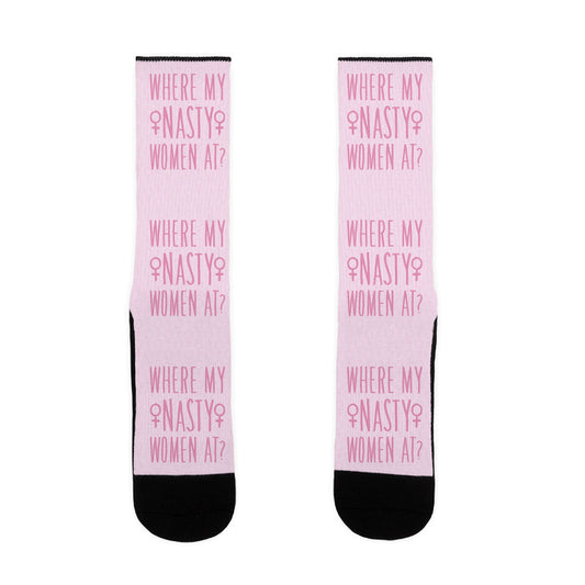Where My Nasty Women At Socks