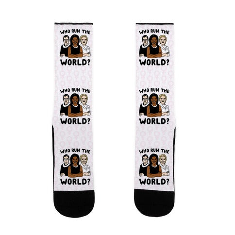 Who Run The World Parody Socks