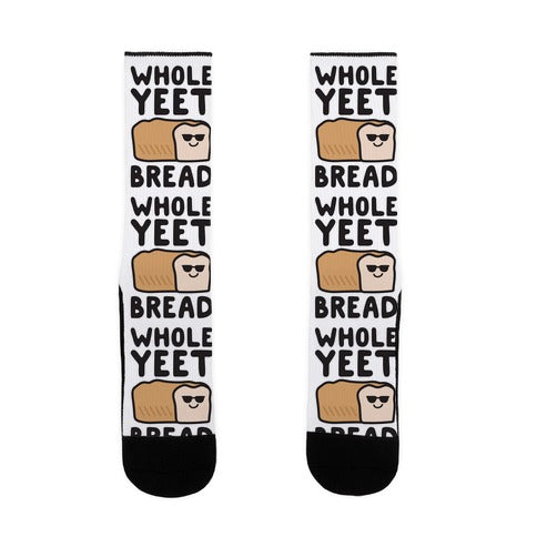 Whole Yeet Bread Socks