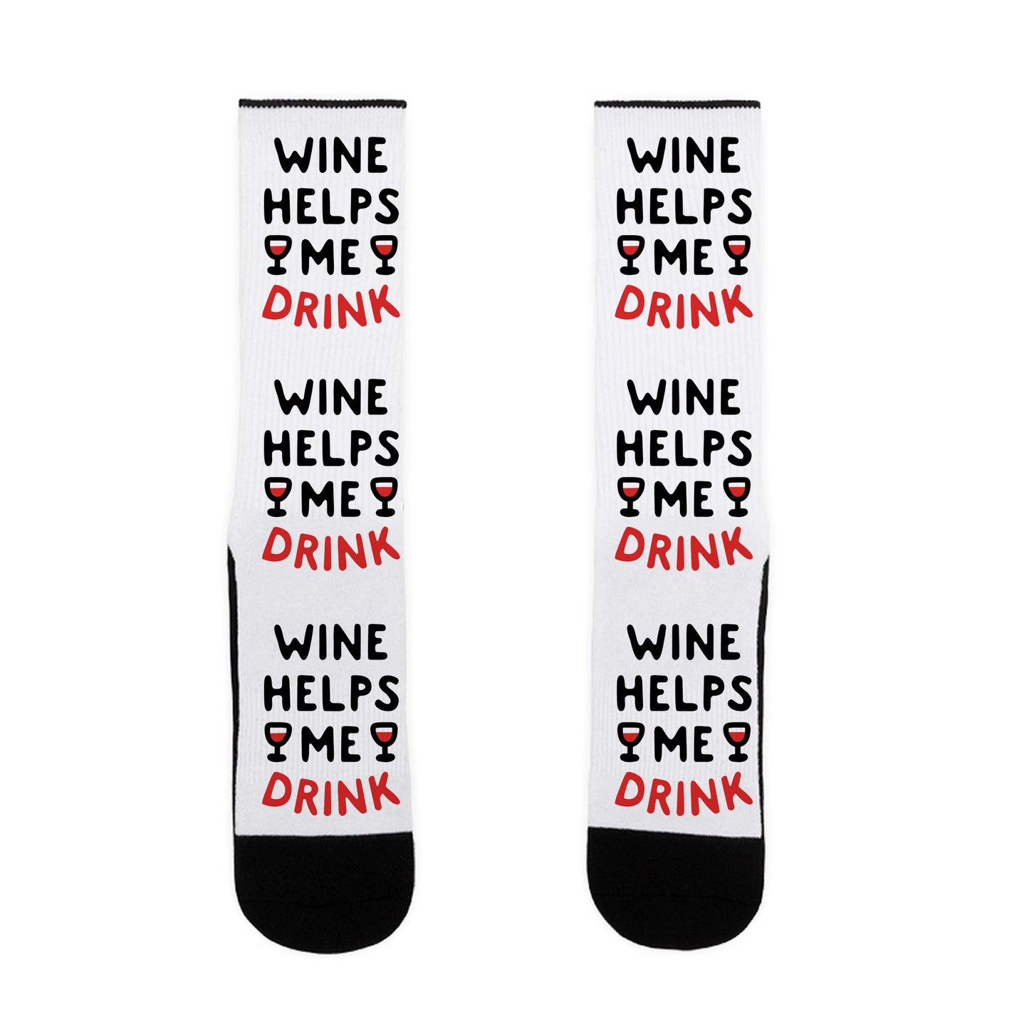 Wine Helps Me Drink Socks
