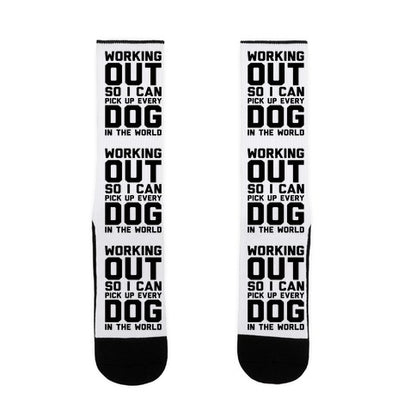 Working Out So I Can Pick Up Every Dog In The World Socks