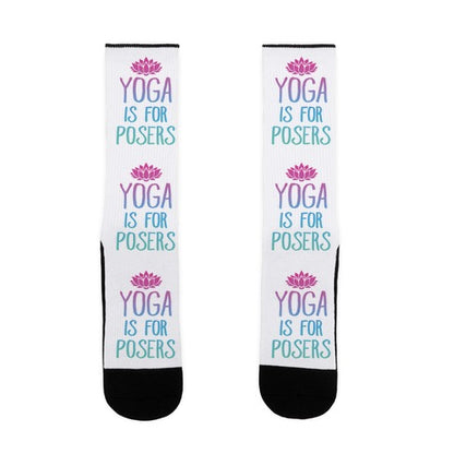 Yoga Is For Posers Socks