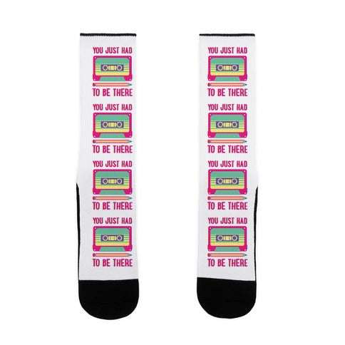 You Just Had To Be There Cassette Tape Socks