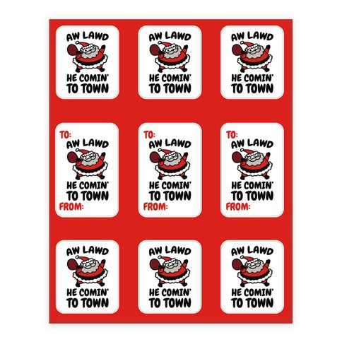 Aw Lawd He Comin' To Town Parody Sticker Sheet