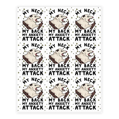 My Neck My Back My Anxiety Attack Opossum Sticker Sheet