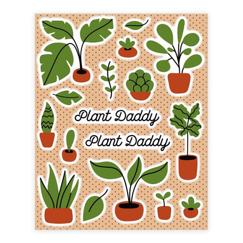 Plant Daddy Sticker Sheet