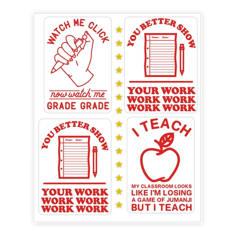 You Better Show Your Work Sticker Sheet