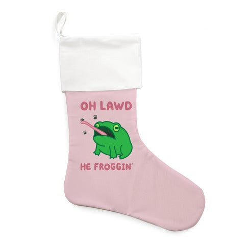 Oh Lawd He Froggin' Stocking