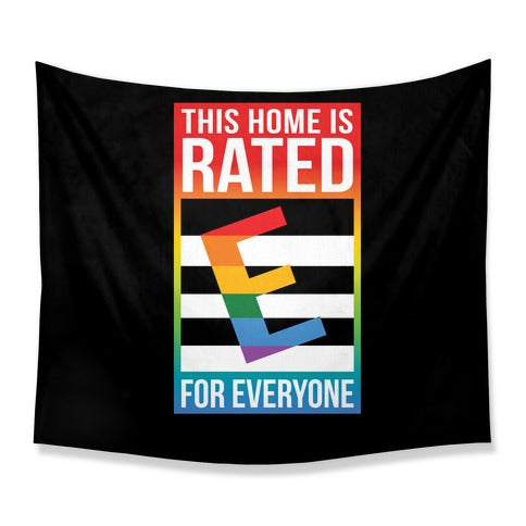 This Home Is Rated E For Everyone Tapestry
