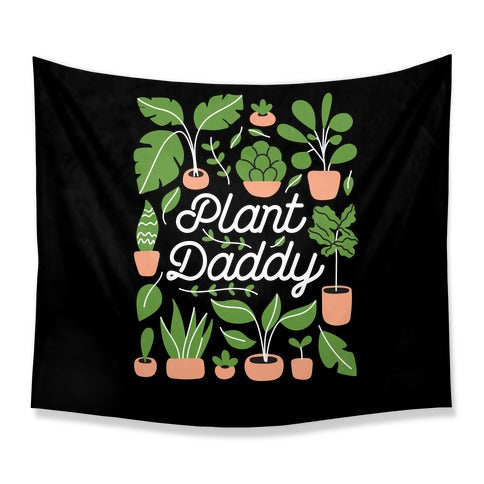 Plant Daddy Tapestry