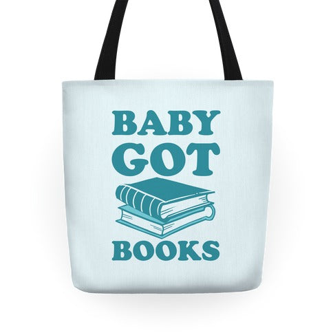 Baby Got Books Tote Bag