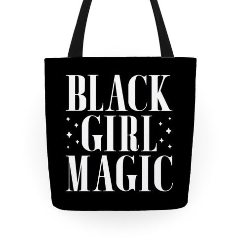 Black Girl Magic Tote Bag