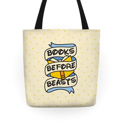 Books Before Beasts Tote Bag