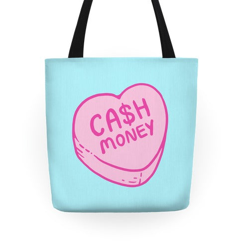 Cash Money Candy Heart Tote Bag