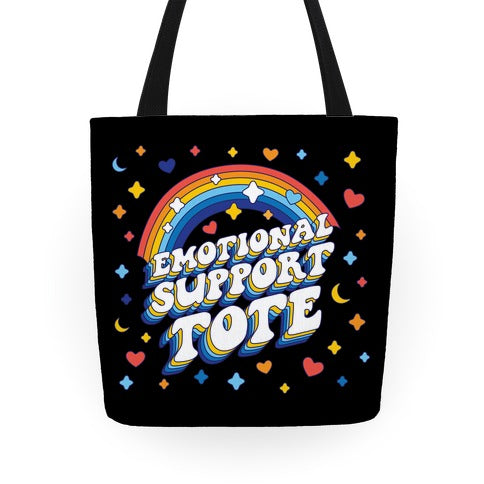 Emotional Support Tote Tote Bag