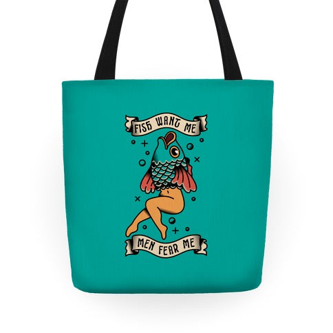 Fish Want Me Men Fear Me Reverse Mermaid Tote Bag