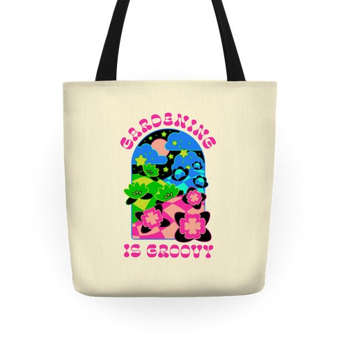 Gardening Is Groovy Tote Bag