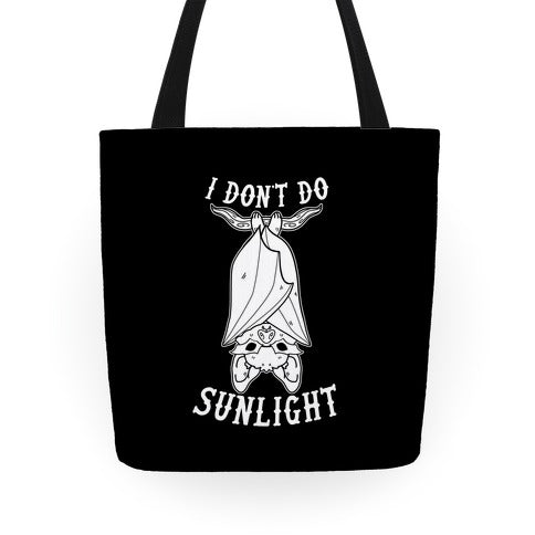 I Don't Do Sunlight Bat Tote Bag