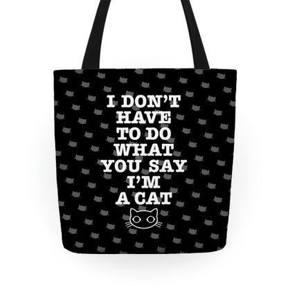 I'm A Cat Tote Bag