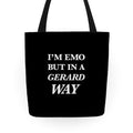 I'm Emo, But in a Gerard Way Tote Bag