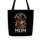 Miraculous Mom Tote Bag