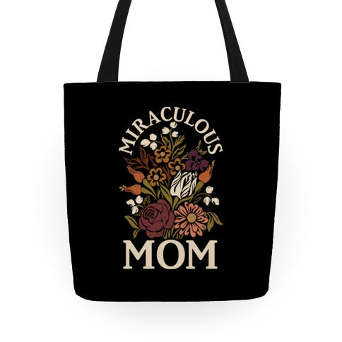 Miraculous Mom Tote Bag