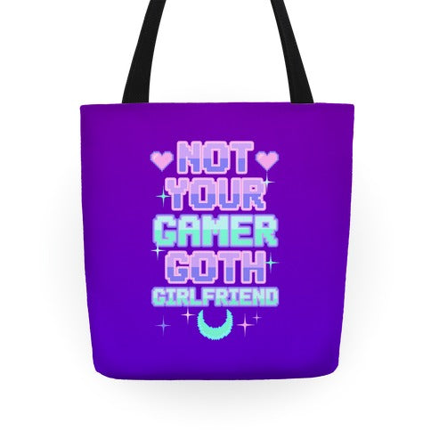 Not Your Gamer Goth Girlfriend Tote Bag