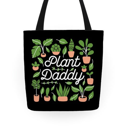 Plant Daddy Tote Bag