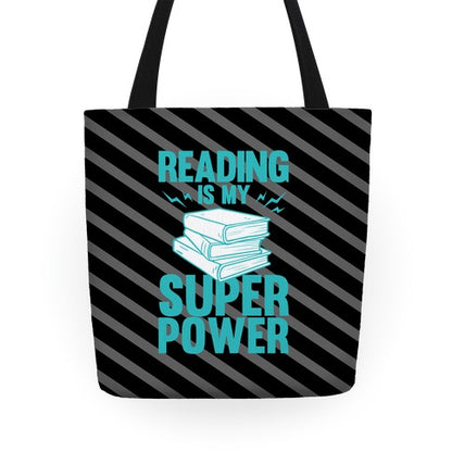 Reading Is My Super Power Tote Bag