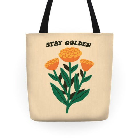Stay Golden Marigolds Tote Bag