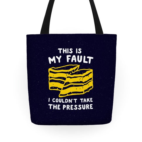 This Is My Fault Tote Bag