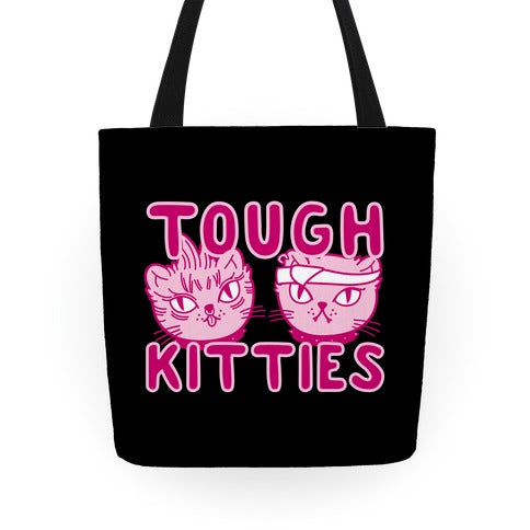 Tough Kitties Tote Bag