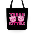 Tough Kitties Tote Bag