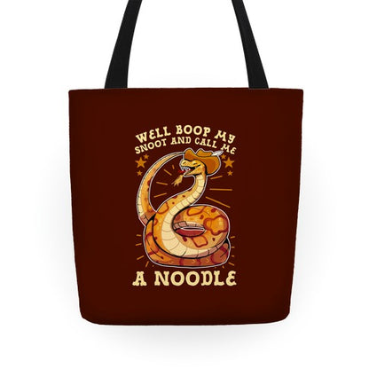 Well Boop My Snoot and Call Me A Noodle!  Tote Bag