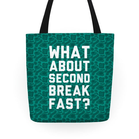 What About Second Breakfast? Tote Bag